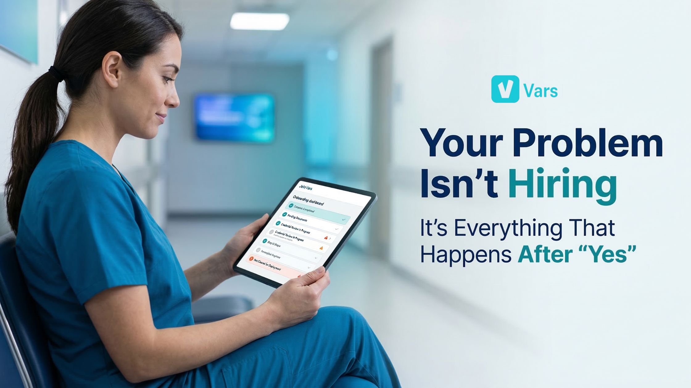 Healthcare professional reviewing onboarding status on tablet with pending credentialing, illustrating staffing workflow bottleneck after hiring