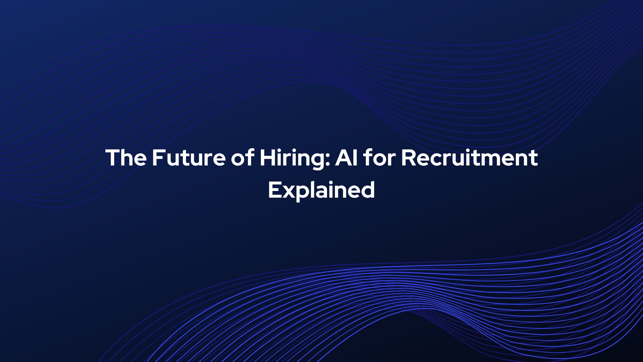 AI for recruitment