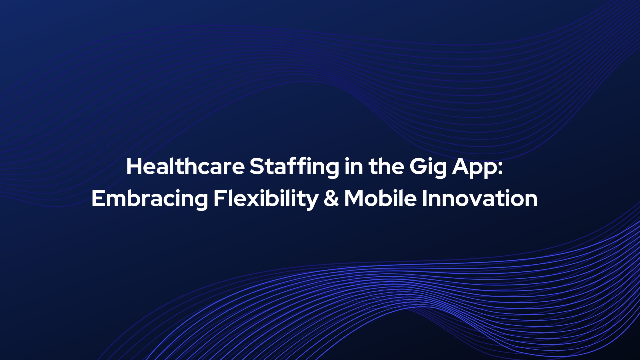 Healthcare Staffing