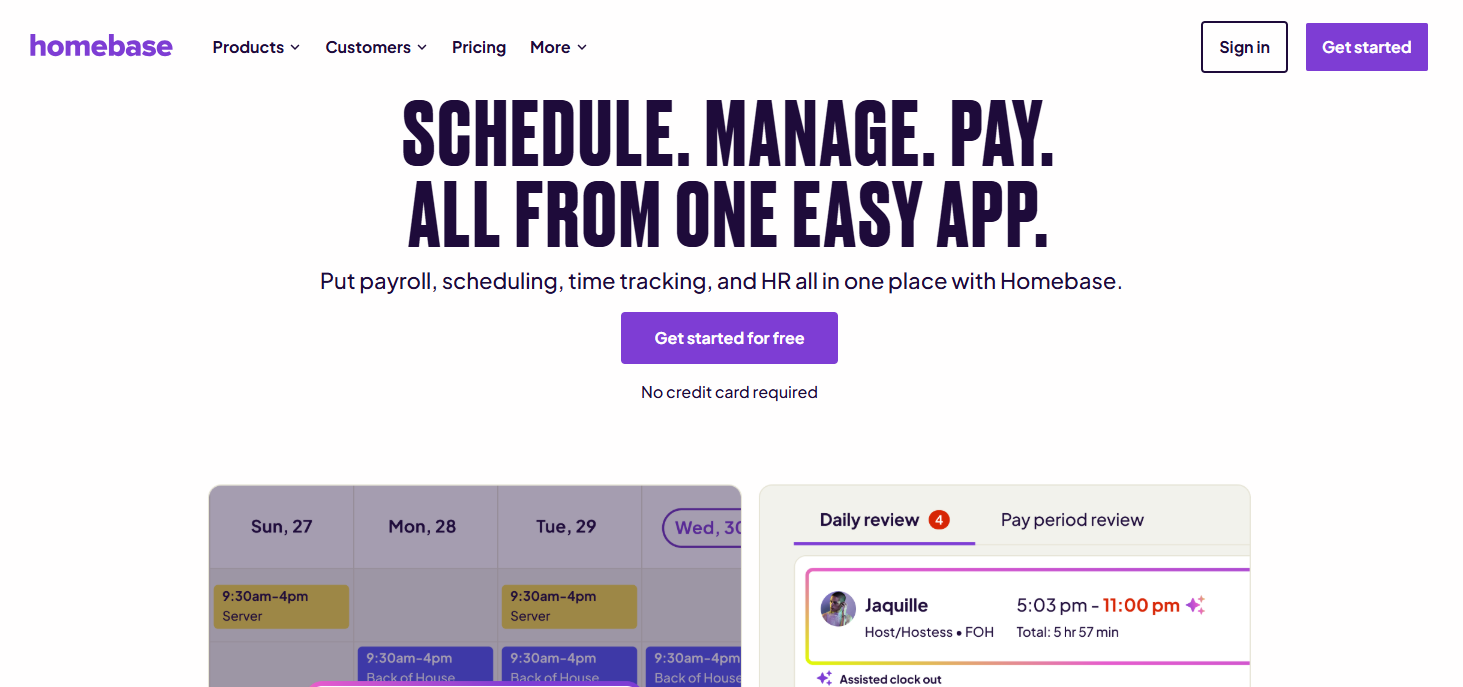 payroll, scheduling, time tracking, and HR all in one place with Homebase