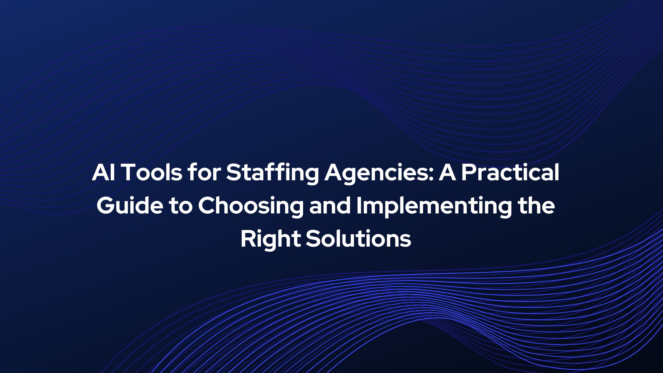 AI Tools for Staffing Agencies