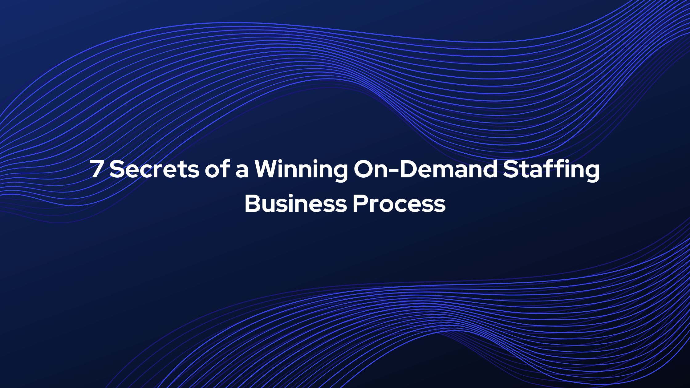 On-demand staffing business process workflow automation and assignment structure